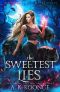 [The Secrets of Shifters 02] • The Sweetest Lies · A Reverse Harem Series (The Secrets of Shifters Series Book 2)